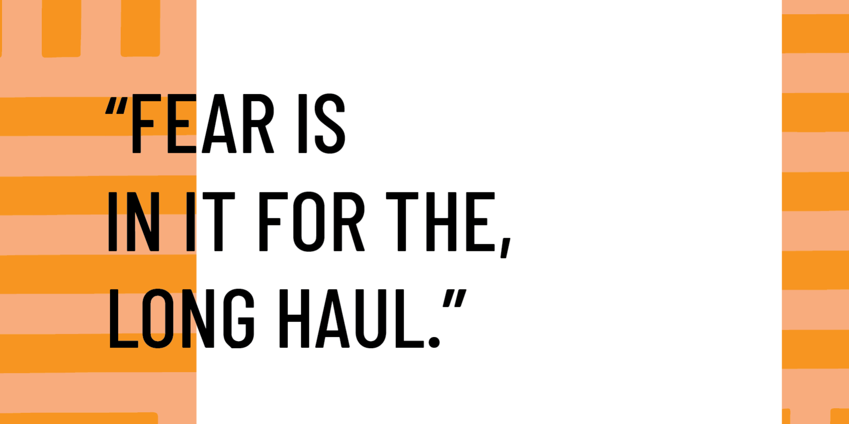 building a better relationship with fear