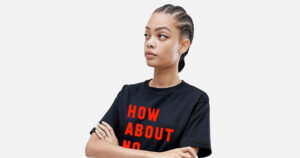 girl with arms crossed wearing "how about no" tshirt