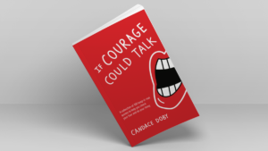 if courage could talk book slanted